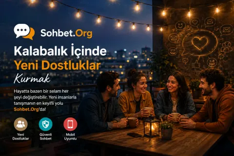 Kalabalıkta yeni dostluklar kurmak