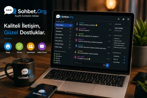 Sohbet Odalarında Kaliteli İletişim